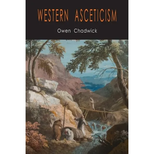 Western Asceticism: Selected Translations