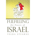 Fulfilling the Feasts of Israel
