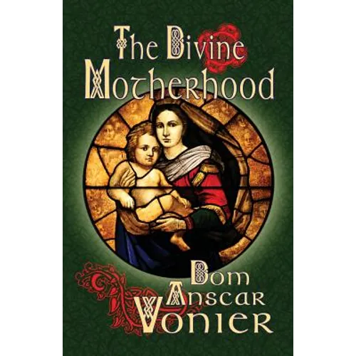 The Divine Motherhood