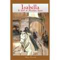 Isabella a Girl of Muslim Spain
