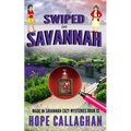 Swiped in Savannah: A Made in Savannah Cozy Mystery