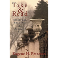 Take and Read: Spiritual Reading -- An Annotated List