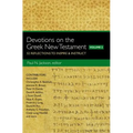 Devotions on the Greek New Testament, Volume Two: 52 Reflections to Inspire and Instruct