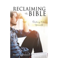 Reclaiming the Bible: Reading it for Yourself