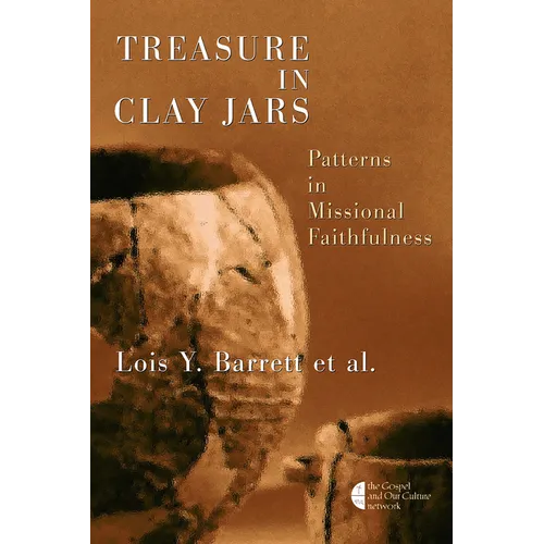 Treasure in Clay Jars: Patterns in Missional Faithfulness