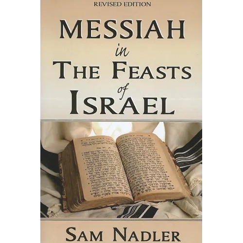 Messiah in the Feasts of Israel