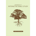 Handbook to Interactive Bible Study