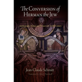 The Conversion of Herman the Jew: Autobiography, History, and Fiction in the Twelfth Century