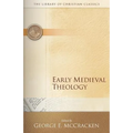 Early Medieval Theology