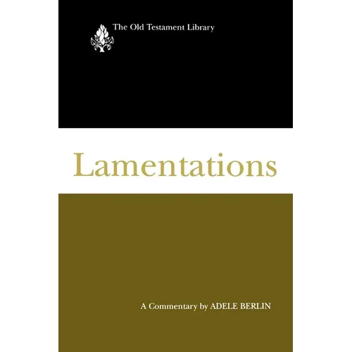 Lamentations: A Commentary
