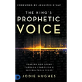 The King's Prophetic Voice: Hearing God Speak Through Symbolism and Supernatural Signs