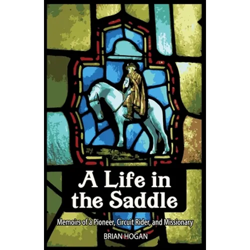 A Life in the Saddle