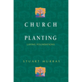 Church Planting: Laying Foundations