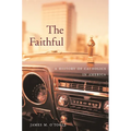 The Faithful: A History of Catholics in America