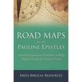 Road Maps for the Pauline Epistles