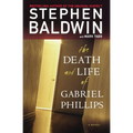 The Death and Life of Gabriel Phillips
