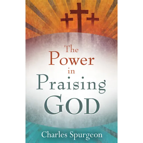 Power in Praising God