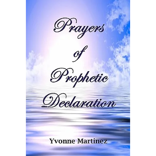 Prayers of Prophetic Declaration