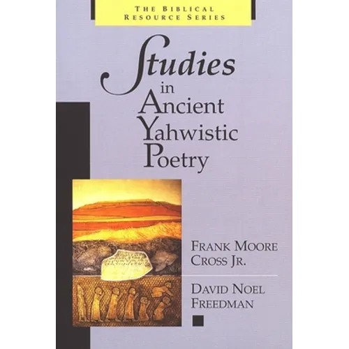 Studies in Ancient Yahwistic Poetry