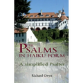 The Psalms in Haiku Form: A Simplified Psalter