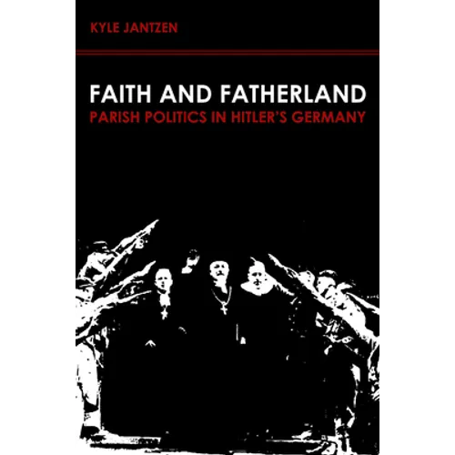 Faith and Fatherland: Parsh Politics in Hitler's Germany
