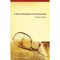A Short Introduction to Hermeneutics