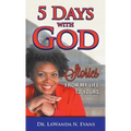 Five Days With God: Stories From My Life to Yours