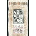 Coming Out to God: Prayers for Lesbians and Gay Men, Their Families and Friends