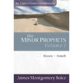 The Minor Prophets: Hosea-Jonah