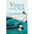 Voice of a CNA: From the Bottom to the TOP