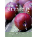 Gift of Simplicity: Heart, Mind, Body, Soul