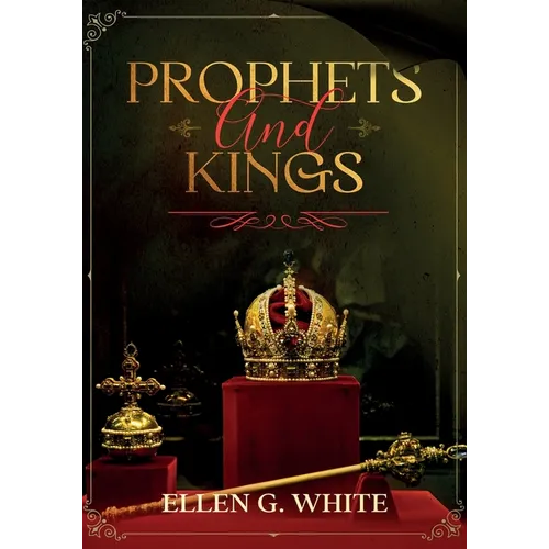 Prophets and Kings