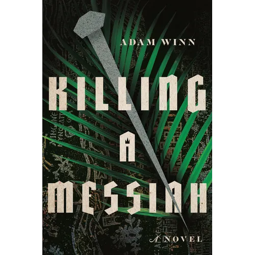 Killing a Messiah