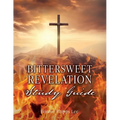 Bittersweet Revelation Study Guide