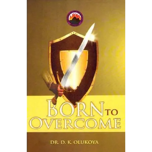 Born to Overcome