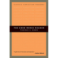 The Good Works Reader