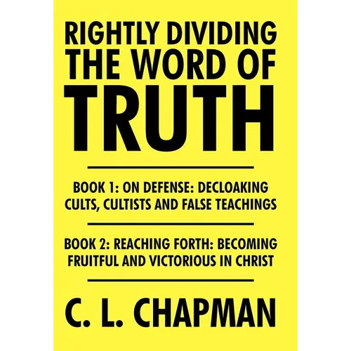 Rightly Dividing the Word of Truth