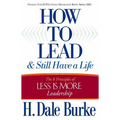 How to Lead and Still Have a Life