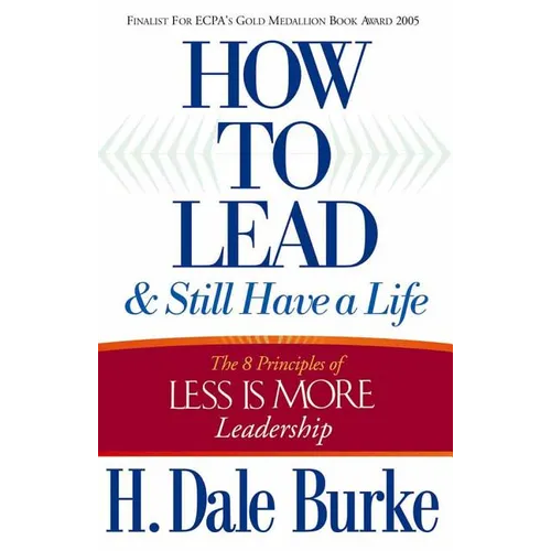 How to Lead and Still Have a Life