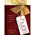 Hugs for the Holidays: Stories, Sayings, and Scriptures to Encourage and Inspire