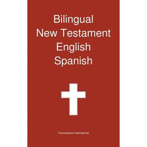 Bilingual New Testament, English - Spanish