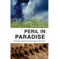 Peril in Paradise: Theology, Science, and the Age of the Earth