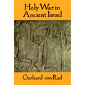 Holy War in Ancient Israel