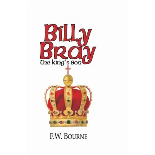 Billy Bray, The King's Son
