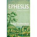 Ephesus: The Nursery of Christianity