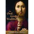 The Oral Gospel Tradition