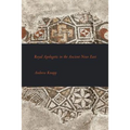 Royal Apologetic in the Ancient Near East