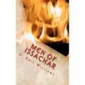 Men Of Issachar: Understand The Times Know What To Do