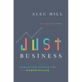 Just Business: Christian Ethics for the Marketplace