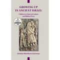 Growing Up in Ancient Israel: Children in Material Culture and Biblical Texts